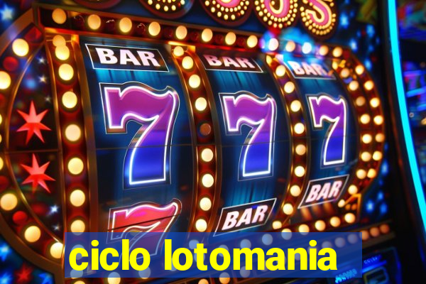 ciclo lotomania